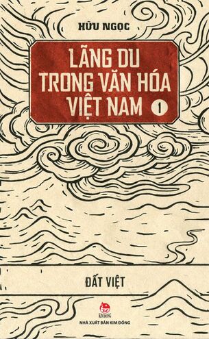 Lãng du trong văn hóa Việt Nam Hữu Ngọc