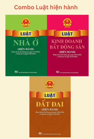 Combo 3 Cuốn Sách Luật Nhà Ở + Luật Kinh Doanh Bất Động Sản + Luật Đất Đai (Hiện Hành, Có Hiệu Lực Từ Ngày 01/01/2025)