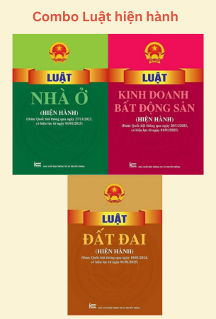 Combo 3 Cuốn Sách Luật Nhà Ở + Luật Kinh Doanh Bất Động Sản + Luật Đất Đai (Hiện Hành, Có Hiệu Lực Từ Ngày 01/01/2025)