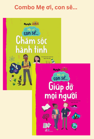 Combo 2 Cuốn Sách Mẹ Ơi Con Sẽ Chăm Sóc Hành Tinh + Mẹ Ơi Con Sẽ Giúp Đỡ Mọi Người - Noodle Juice