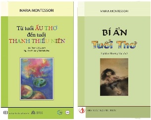 Combo 2 cuốn: Từ Tuổi Ấu Thơ Đến Tuổi Thanh Thiếu Niên + Bí Ẩn Tuổi Thơ - Montessori