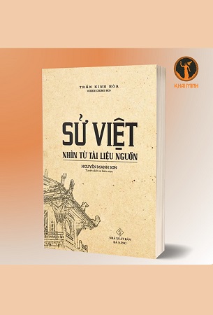 Combo 2 Cuốn Sách Nhận Thức Lịch Sử Việt Nam + Sử Việt Nhìn Từ Tài Liệu Nguồn - Phan Huy Lê Di Cảo, Trần Kinh Hòa