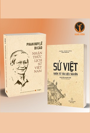 Combo 2 Cuốn Sách Nhận Thức Lịch Sử Việt Nam + Sử Việt Nhìn Từ Tài Liệu Nguồn - Phan Huy Lê Di Cảo, Trần Kinh Hòa