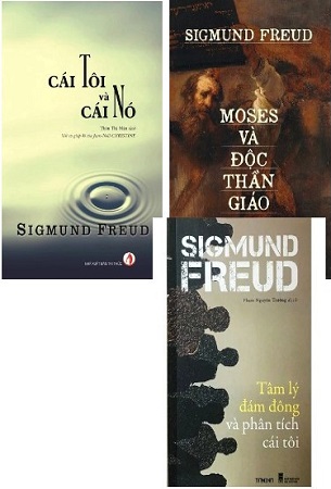 Combo Cái Tôi Và Cái Nó + Moses Và Độc Thần Giáo + Tâm Lý Đám Đông Và Phân Tích Cái Tôi (3 cuốn) - Sigmund Freud