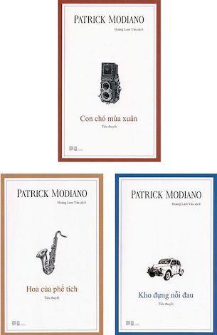 Combo Tiểu Thuyết Patrick Modiano: Con Chó Mùa Xuân - Hoa Của Phế Tích - Kho Đựng Nỗi Đau - Patrick Modiano