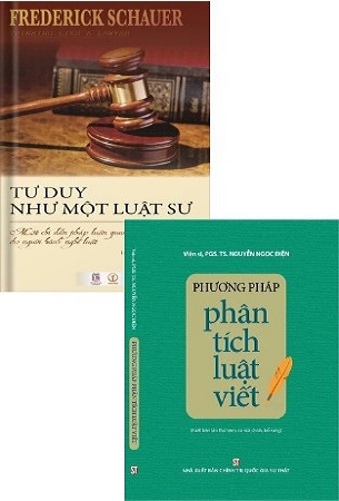 Combo Tư Duy Như Một Luật Sư + Phương Pháp Phân Tích Luật Viết - Frederick Schauer, Viện Sĩ PGS TS Nguyễn Ngọc Điện