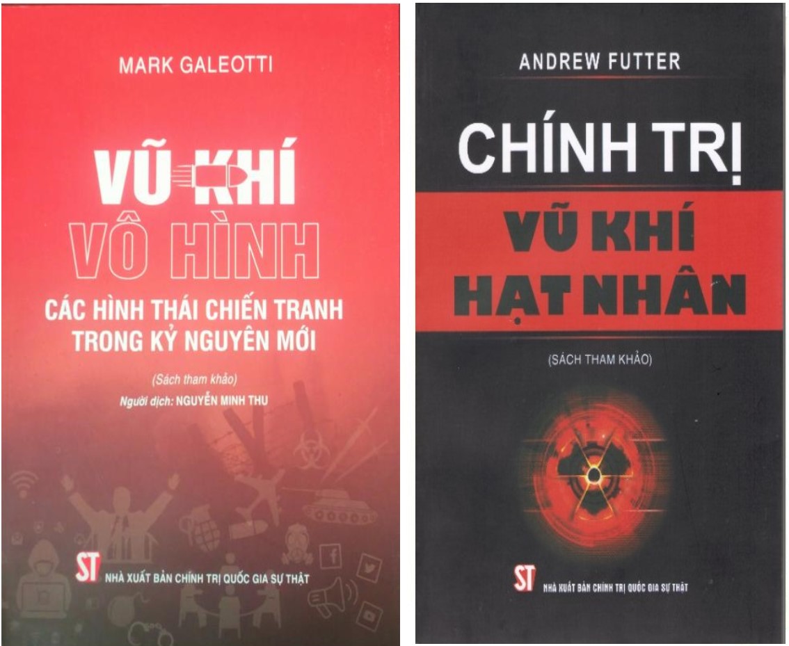 combo: Vũ khí vô hình - Các hình thái chiến tranh trong kỷ nguyên mới + Chính trị vũ khí hạt nhân