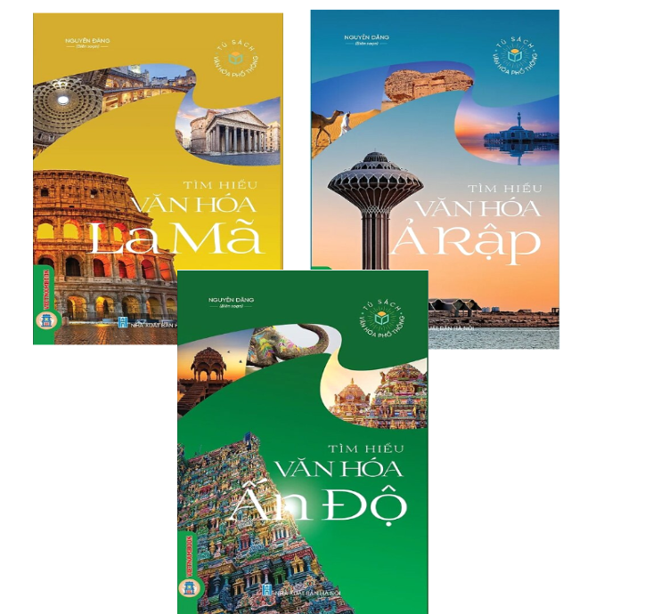 Combo (3 Cuốn Sách) Tìm Hiểu Văn Hóa La Mã + Tìm Hiểu Văn Hóa Ả Rập + Tìm Hiểu Văn Hóa Ấn Độ (Nguyên Đăng)