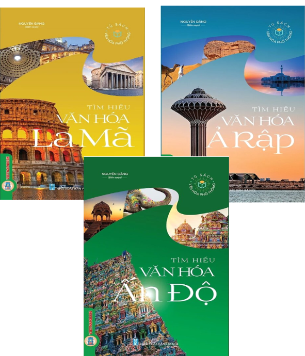 Combo (3 Cuốn Sách) Tìm Hiểu Văn Hóa La Mã + Tìm Hiểu Văn Hóa Ả Rập + Tìm Hiểu Văn Hóa Ấn Độ (Nguyên Đăng)