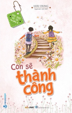 Con Sẽ Thành Công - Tái Bản 2022 - Lưu Dung