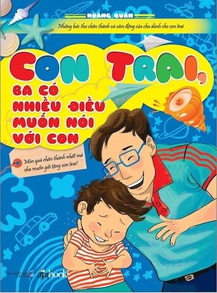 Con Trai, Ba Có Điều Muốn Nói Với Con - Hoàng Quân