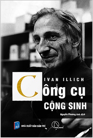 Sách Công Cụ Cộng Sinh - Ivan Illich