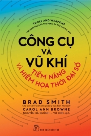 Công Cụ Và Vũ Khí Tiềm Năng Và Hiểm Họa Thời Đại Số