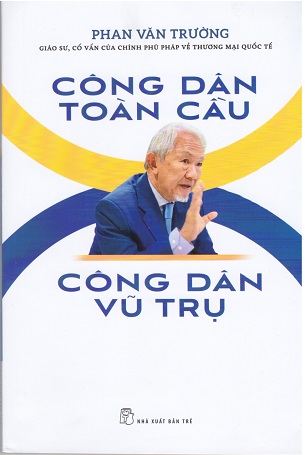 Công Dân Toàn Cầu, Công Dân Vũ Trụ - Phan Văn Trường