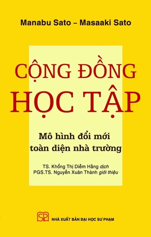 Cộng đồng học tập - Mô hình đổi mới toàn diện nhà trường