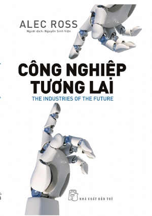 Công Nghiệp Tương Lai Alec Ross