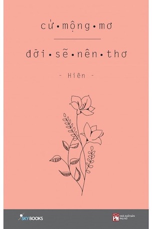 Cứ Mộng Mơ Đời Sẽ Nên Thơ - Hiên