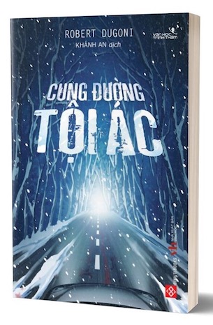 Cung Đường Tội Ác - Robert Dugoni