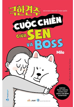 Cuộc Chiến Giữa Con Sen Và Boss - Milo