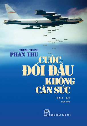 Combo 3 Cuốn Cuộc Đối Đầu Không Cân Sức: Bút Ký - Tại Sao Việt Nam Đánh Thắng B52 - Những Chuyện Bây Giờ Mới Kể -