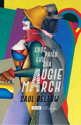 Cuộc Phiêu Lưu của Augie March - Saul Bellow