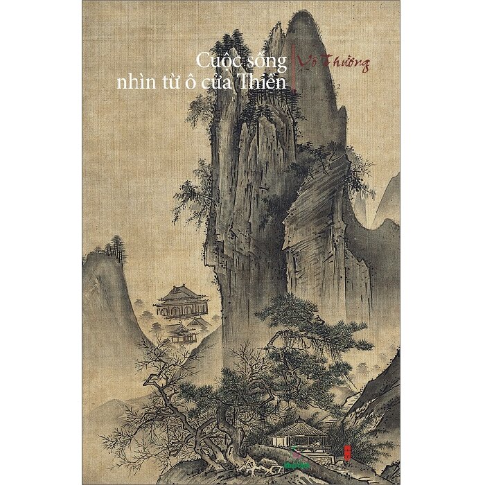 Cuộc Sống Nhìn Từ Ô Cửa Thiền (Tập 1, 2) - Vô Thường