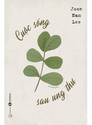 Cuộc Sống Sau Ung Thư - Joon Nam Lee