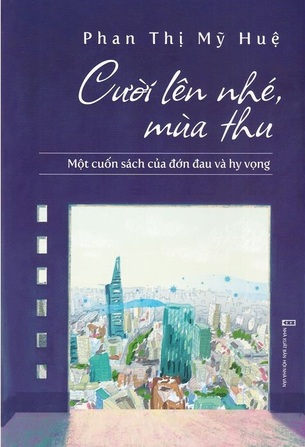 Cười Lên Nhé, Mùa Thu -  Phan Thị Mỹ Huệ