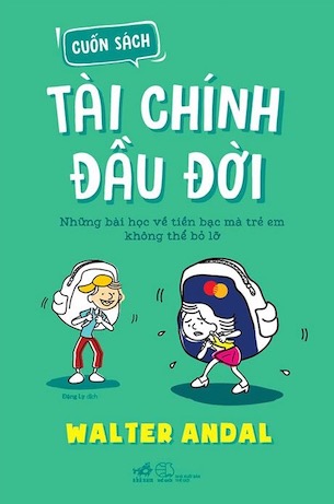 Cuốn Sách Tài Chính Đầu Đời - Walter Andal