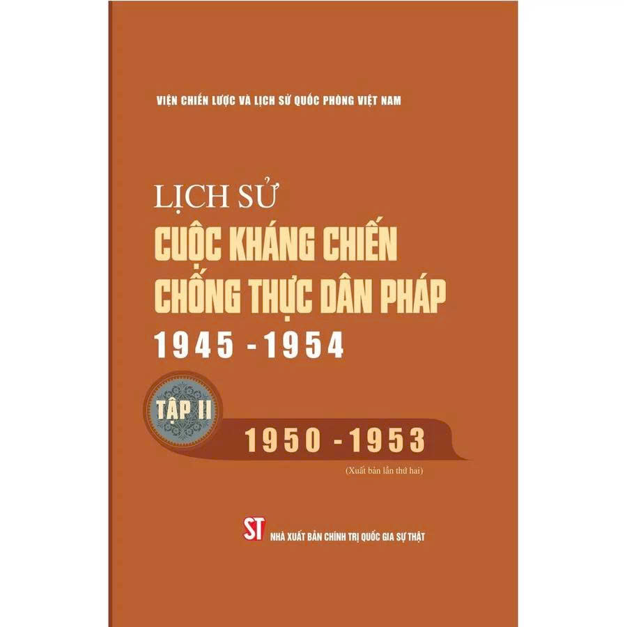 Bộ Lịch sử cuộc kháng chiến chống thực dân Pháp 1945 - 1954 (Bộ 3 tập)