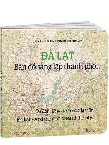 Đà Lạt Bản đồ sáng lập thành phố Olivier Tessier