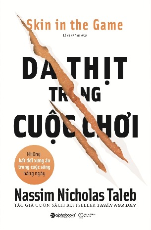 Da Thịt Trong Cuộc Chơi (Tái bản 2023) - Nassim Nicholas Taleb