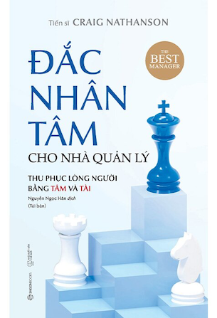 Đắc Nhân Tâm Cho Nhà Quản Lý - Tái Bản 2022 - Craig Nathanson