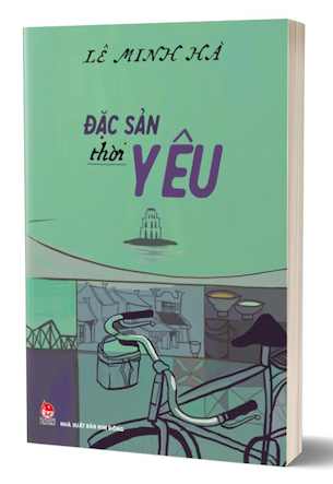 Đặc Sản Thời Yêu - Lê Minh Hà