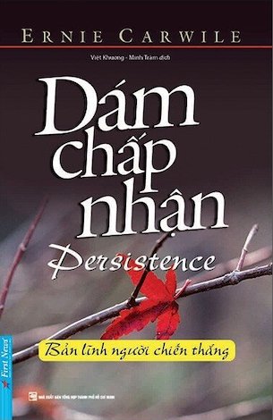 Dám Chấp Nhận - Ernie Carwile