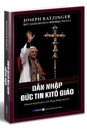 Dẫn Nhập Đức Tin Kitô Giáo - Joseph Ratzinger