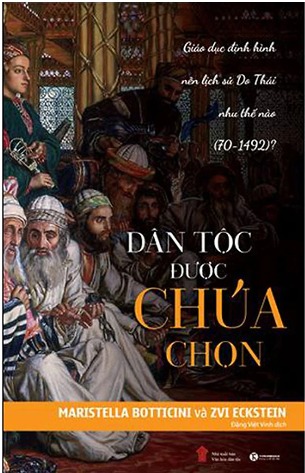 Dân Tộc Được Chúa Chọn - Maristella Botticini, Zvi Eckstein