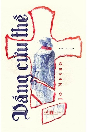 Đấng Cứu Thế - Jo Nesbø