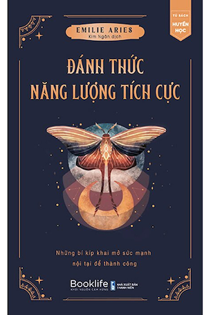 Đánh Thức Năng Lượng Tích Cực - Emilie Aries