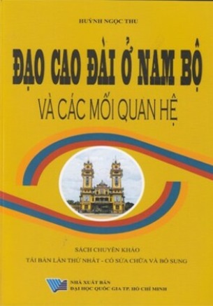 Đạo Cao Đài ở Nam Bộ và Các Mối Quan Hệ Huỳnh Ngọc Thu