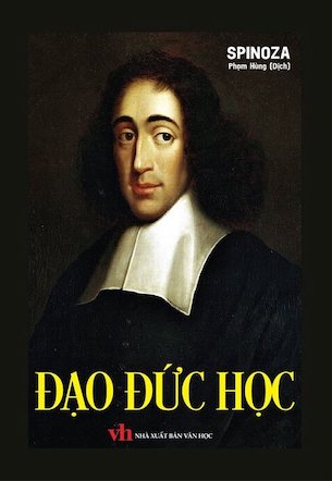 Đạo Đức Học (Bìa Cứng) - Baruch Spinoza