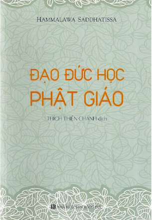 Đạo Đức Học Phật giáo (Tái Bản 2023) - Hammalawa Saddhatissa