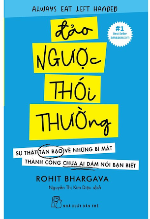 Đảo Ngược Thói Thường - Rohit Bhargava