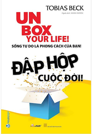 Đập Hộp Cuộc Đời - Sống Tự Do Là Phong Cách Của Bạn - Tobias beck