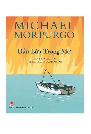 Sách Dấu Lửa Trong Mơ (Tái Bản 2023) - Michael Morpurgo