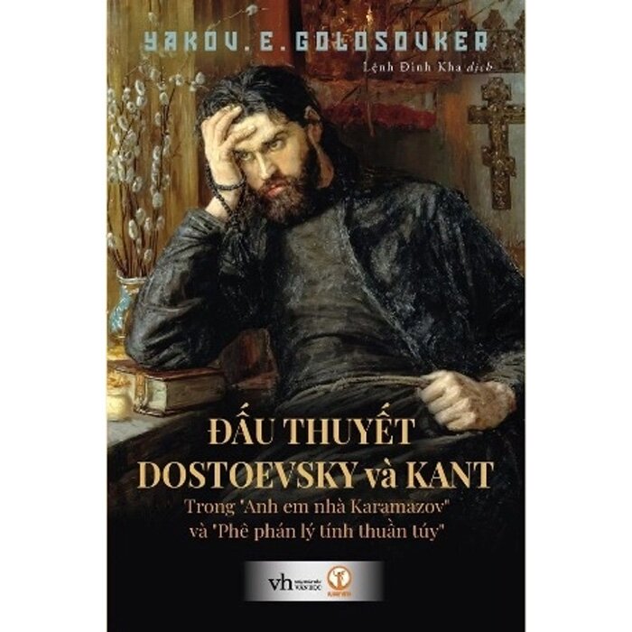 Combo (2 Cuốn Sách) Đấu Thuyết Dostoevsky Và Kant + Nhân Sinh Quan Của Dostoevsky (Bìa Cứng) Nikolai A. Berdyaev, Yakov E. Golosovker