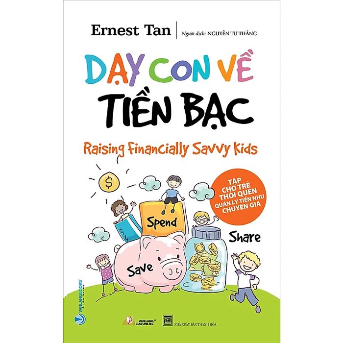 Dạy Con Về Tiền Bạc - Ernest Tan