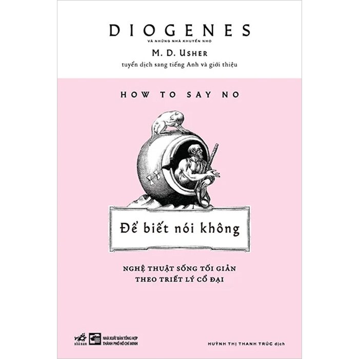 Combo (2 Cuốn Sách) Cuộc Đời Của Các Triết Gia Nổi Tiếng (Bìa Cứng) + Để Biết Nói Không (Diogenes Laertius)