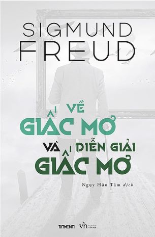 Về giấc mơ và diễn giải giấc mơ - Sigmund Freud