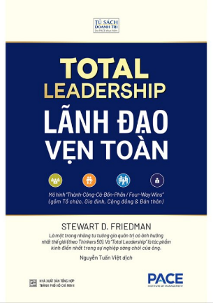 Lãnh Đạo Vẹn Toàn (Bìa Cứng) - Stewart D. Friedman